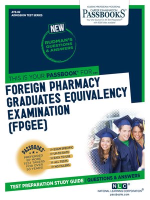 cover image of FOREIGN PHARMACY GRADUATES EQUIVALENCY EXAMINATION (FPGEE)